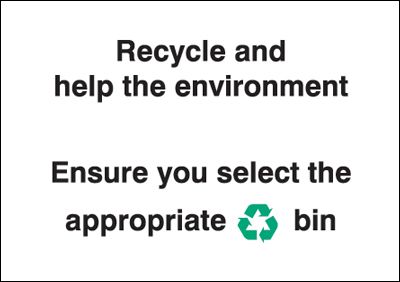 Recycle and Help The Environment Sign