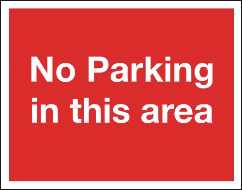 No Parking In This Area - Class 1 Reflective Signs