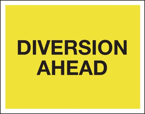 Diversion Ahead - Class 1 Reflective Sign