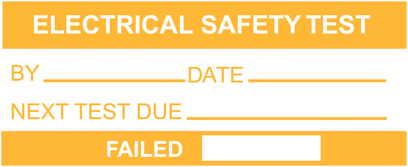 Electrical Safety Test By/Date/Failed Write-On Labels