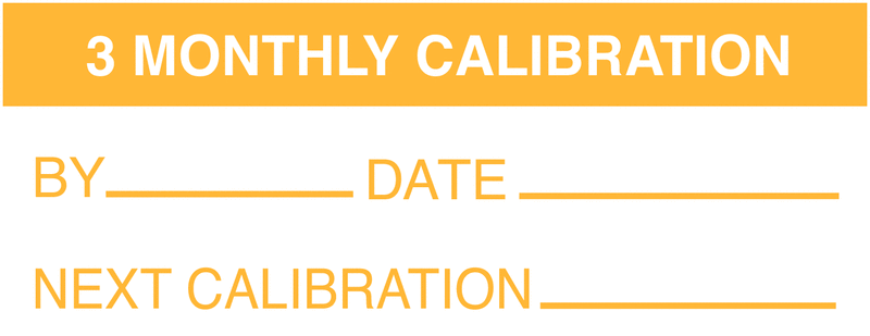 3-Monthly Calibration By/Date/Next Write-On Labels