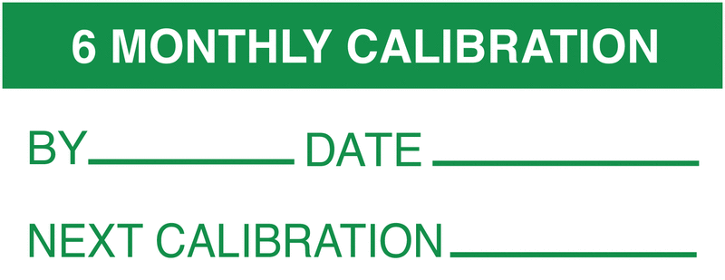 6-Monthly Calibration By/Date/Next Write-On Labels