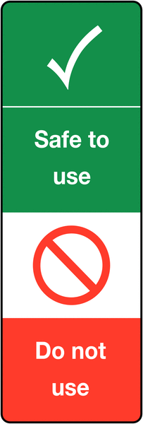 Safety Message Tags - Safe To/Do Not Use
