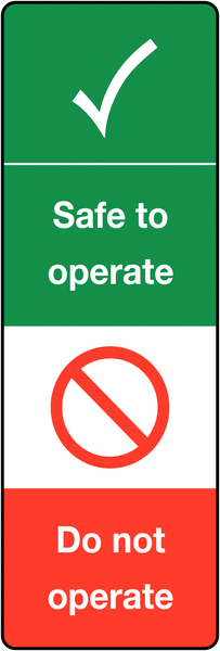 Safety Management Tag System - Safe To/Do Not Operate
