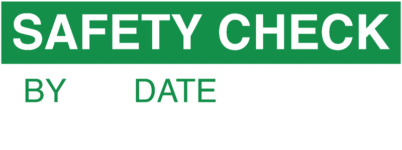 Safety Check By Date Tamper Resistant Calibration Labels