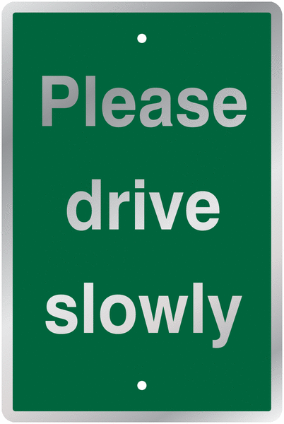 Post Mountable Traffic Signs - Please Drive Slowly