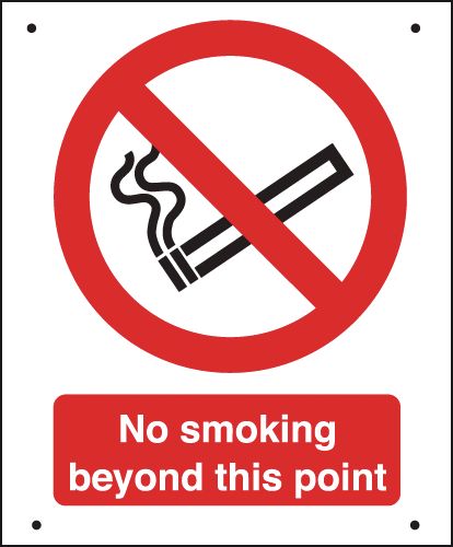 No Smoking Beyond This Point - Vandal-Resistant Sign