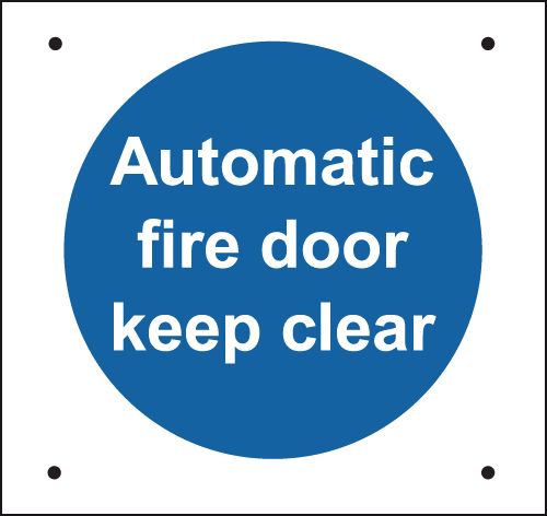 Auto Fire Door Keep Clear Vandal-Resistant Sign