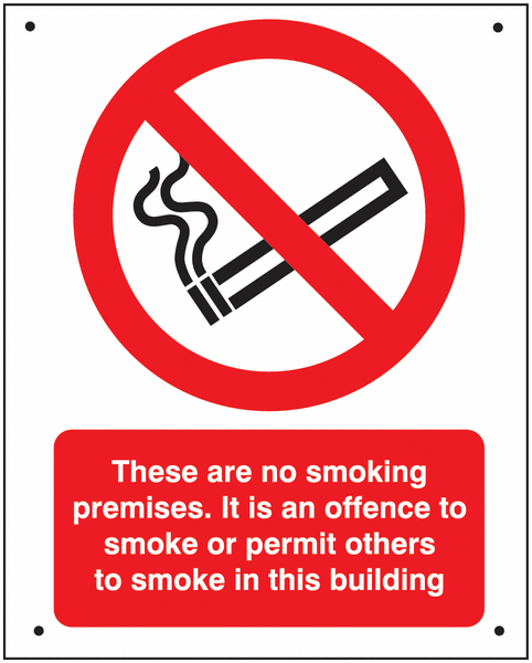 These Are No Smoking Premises - Vandal-Resistant Sign