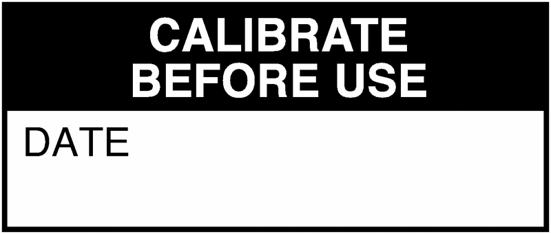 Calibrate Before Use Nylon Cloth Write-On Labels