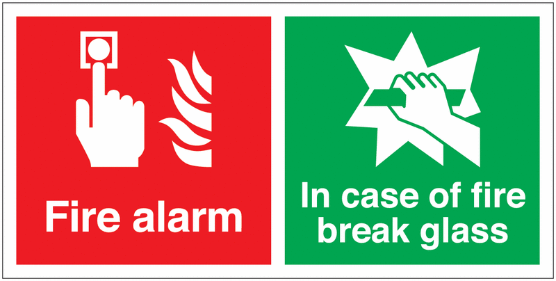 Fire Alarm In Case Of Fire Break Glass Signs