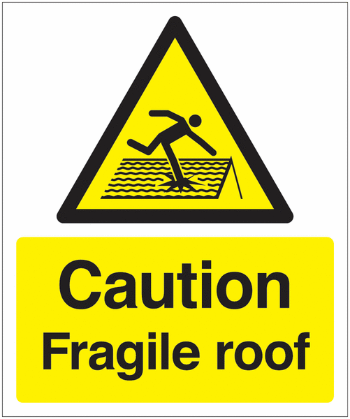 Caution Fragile Roof Self-Adhesive ISO 7010 Single Sign