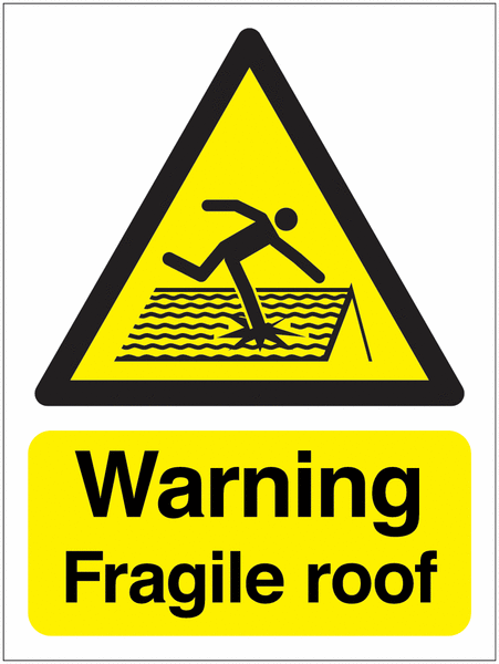Warning Fragile Roof Sign