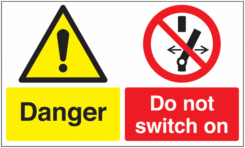 Danger Do Not Switch On Multi-Message Signs