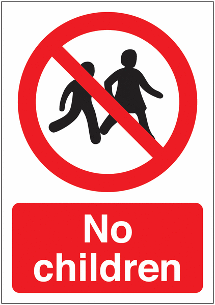No Children Signs