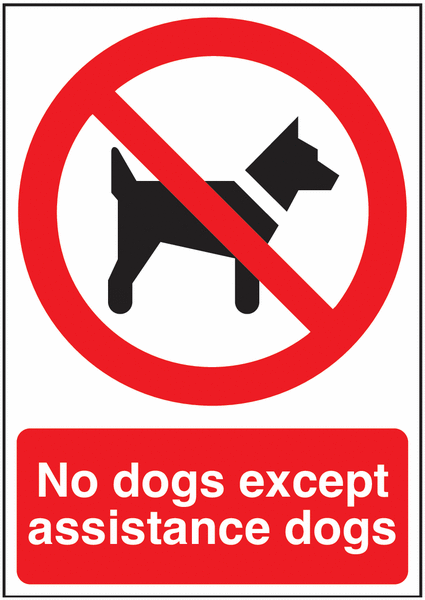 No Dogs Except Assistance Dogs Signs