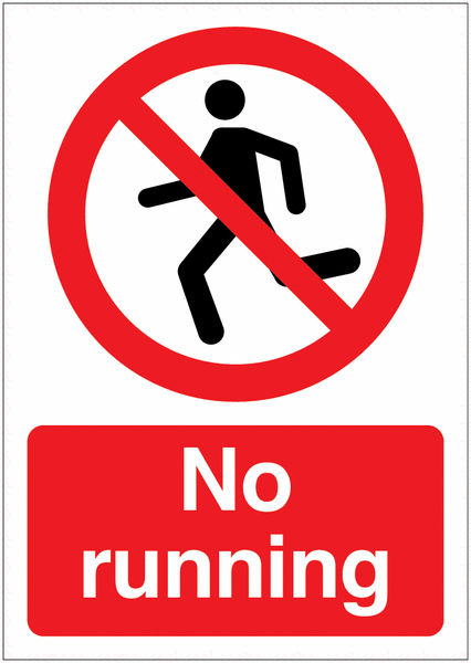 No Running Signs