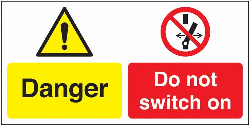 Danger Do Not Switch On Multi-Message Signs
