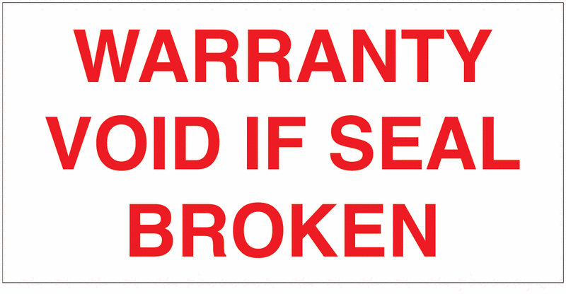 Warranty Void If Seal Broken Tamper Resistant Labels