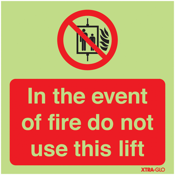 Do Not Use Lift Xtra-Glo Aluminium Fire Safety Sign