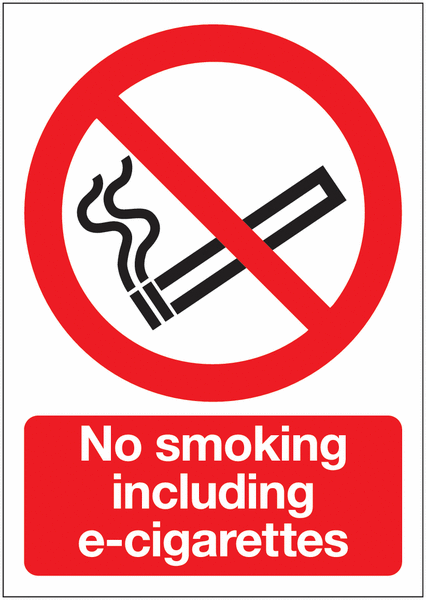 No Smoking Including E-Cigarettes Sign