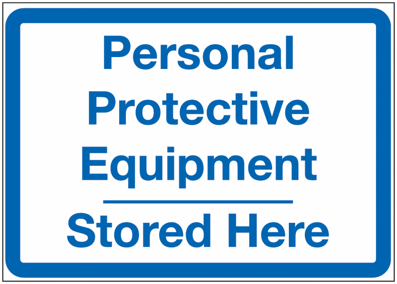 PPE Locker Signs - PPE Stored Here