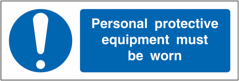 PPE Must be Worn - PPE Locker Signs