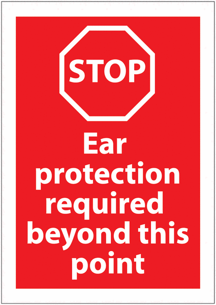 Ear Protection Required Area Signs