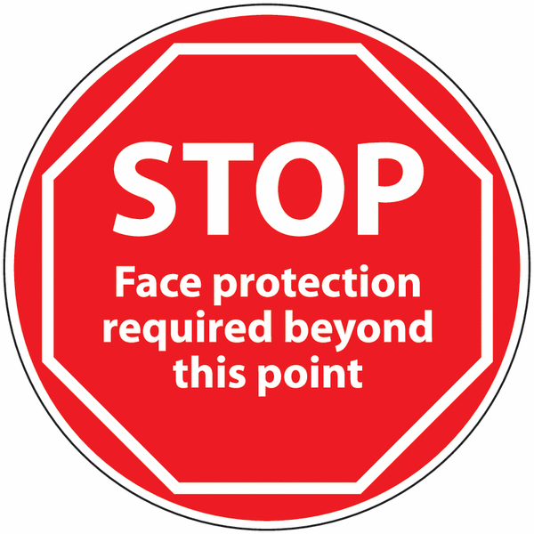 Anti-Slip Floor Signs - STOP Face Protection Required
