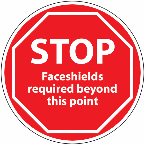Anti-Slip Floor Signs - STOP Faceshields Required