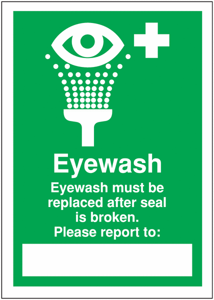 First Aid Write On Signs - Eye Wash Must Be Replaced