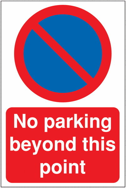 Restricted Access Parking Signs - No Parking Beyond This Point (Symbol)