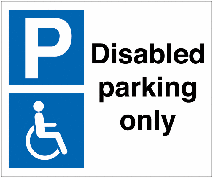 Disabled Parking Signs - Parking Symbol Disabled Parking Only
