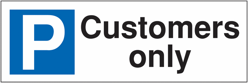 Parking Bay Signs - Customers Only