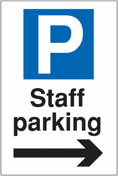 Reserved Parking Signs - Staff Parking Arrow Right