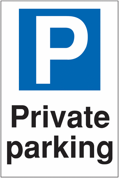 Reserved Parking Signs - Private Parking
