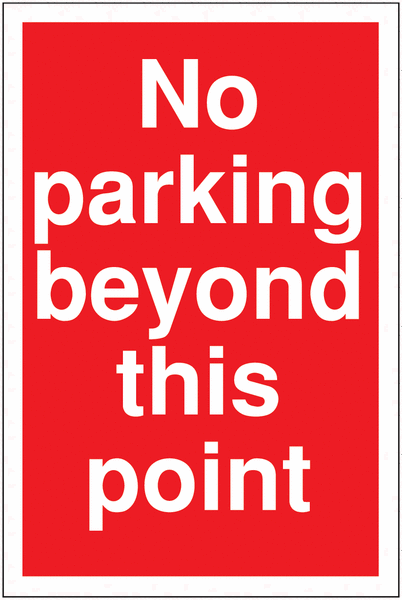 Restricted Access Parking Signs - No Parking Beyond...