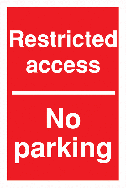 Restricted Access Parking Signs-Restricted Access/No Parking