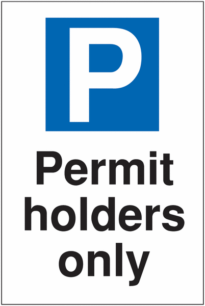 Parking Permit Signs - Permit Holders Only