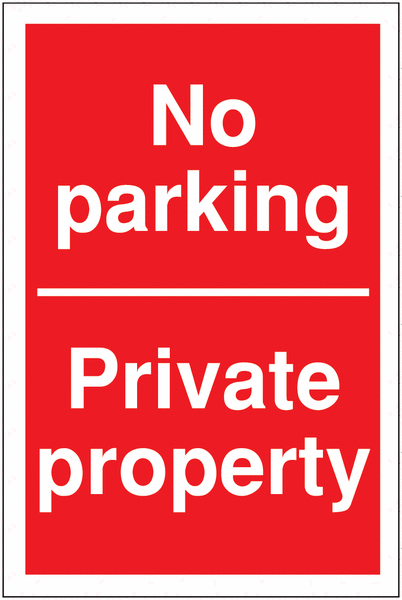 Car Park Security Signs - No Parking / Private Property