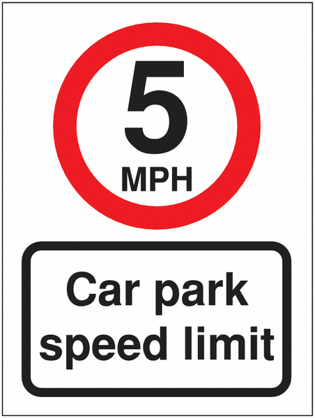 Speed Limit Signs - 5 MPH Car Park Speed Limit