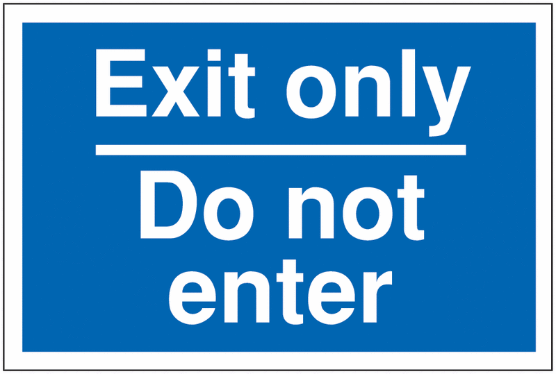 Car Park Navigation Signs - Exit Only / Do Not Enter