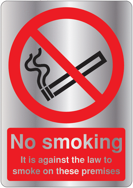 No Smoking/It Is Against The Law Metal Look Signs