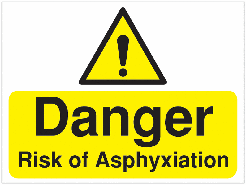 Construction Signs - Danger Risk of Asphyxiation