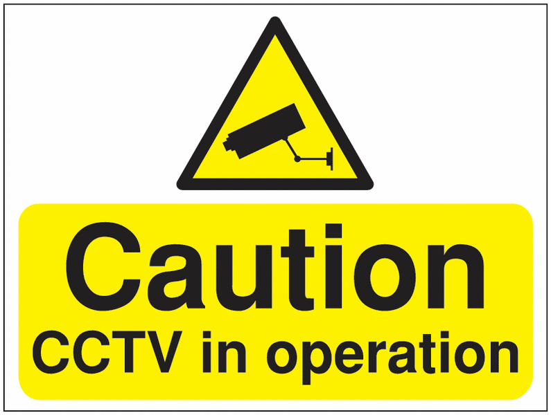 Construction Signs - Caution CCTV In Operation