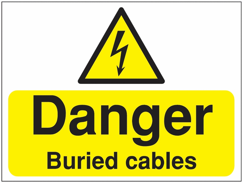 Construction Signs - Danger Buried Cables