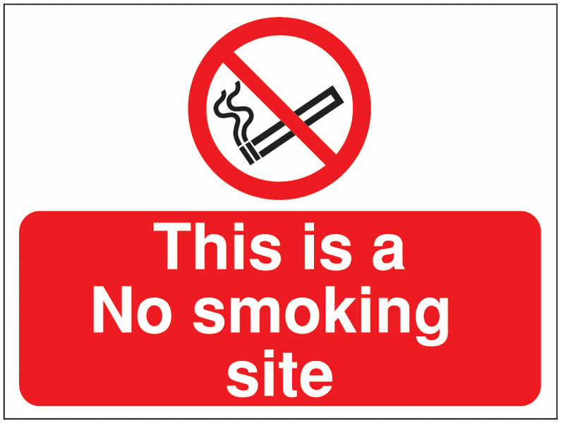 Construction Signs - This Is A No Smoking Site