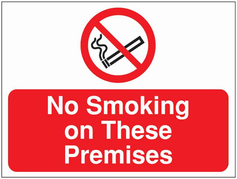 Construction Signs - No Smoking On These Premises