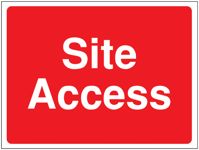 Construction Signs - Site Access