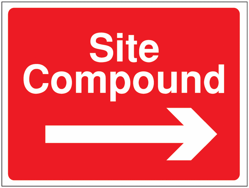 Construction Signs - Site Compound Arrow Right